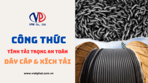 Công thức tính tải trọng an toàn của cáp và xích tải