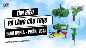 Pa lăng cầu trục là gì