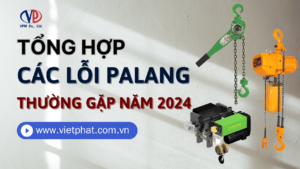 Tổng hợp các lỗi palang thường gặp năm 2024