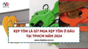 Kẹp tôn là gì? Mua kẹp tôn ở đâu tại TPHCM năm 2024