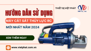 HƯỚNG DẪN SỬ DỤNG MÁY CẮT SẮT THỦY LỰC RC
