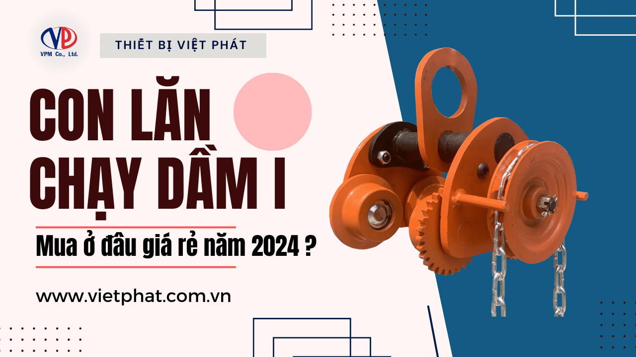 Con lăn chạy dầm I là gì? Mua ở đâu giá rẻ năm 2024