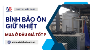 Mua bình bảo ôn giữ nhiệt nước nóng ở đâu giá tốt